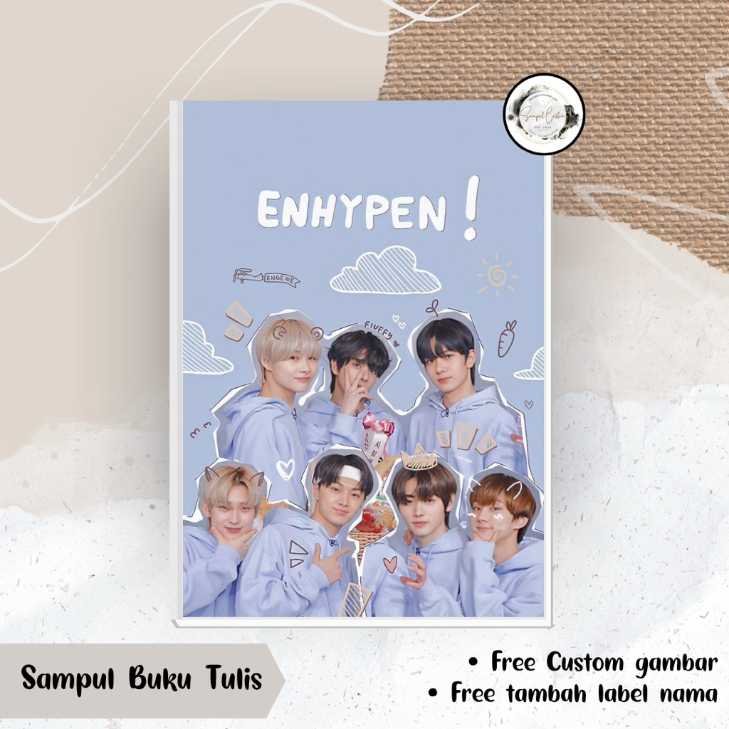 

(HARGA 1 LEMBAR MIN ORDER 5 LEMBAR) SAMPUL BUKU ENHYPEN FREE CUSTOM