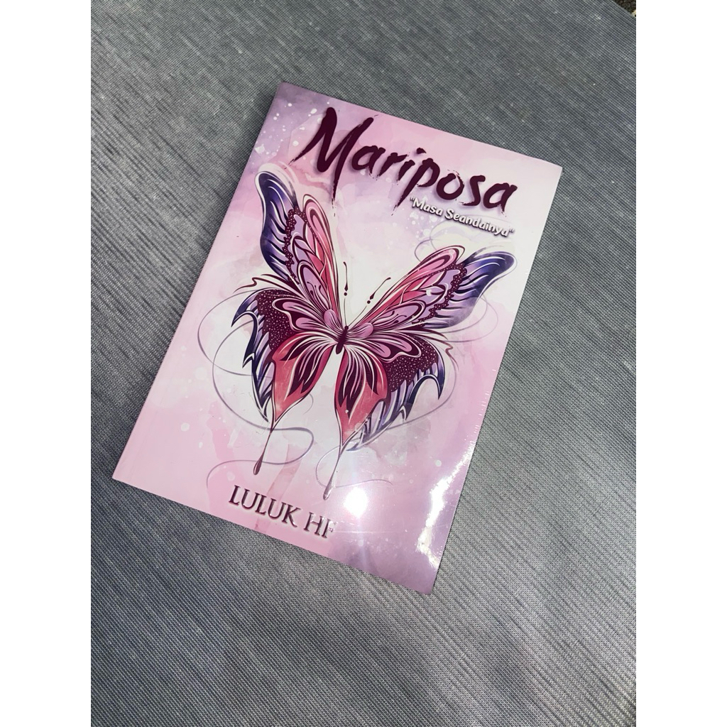 NOVEL MARIPOSA 2 ( masa seandainya)
