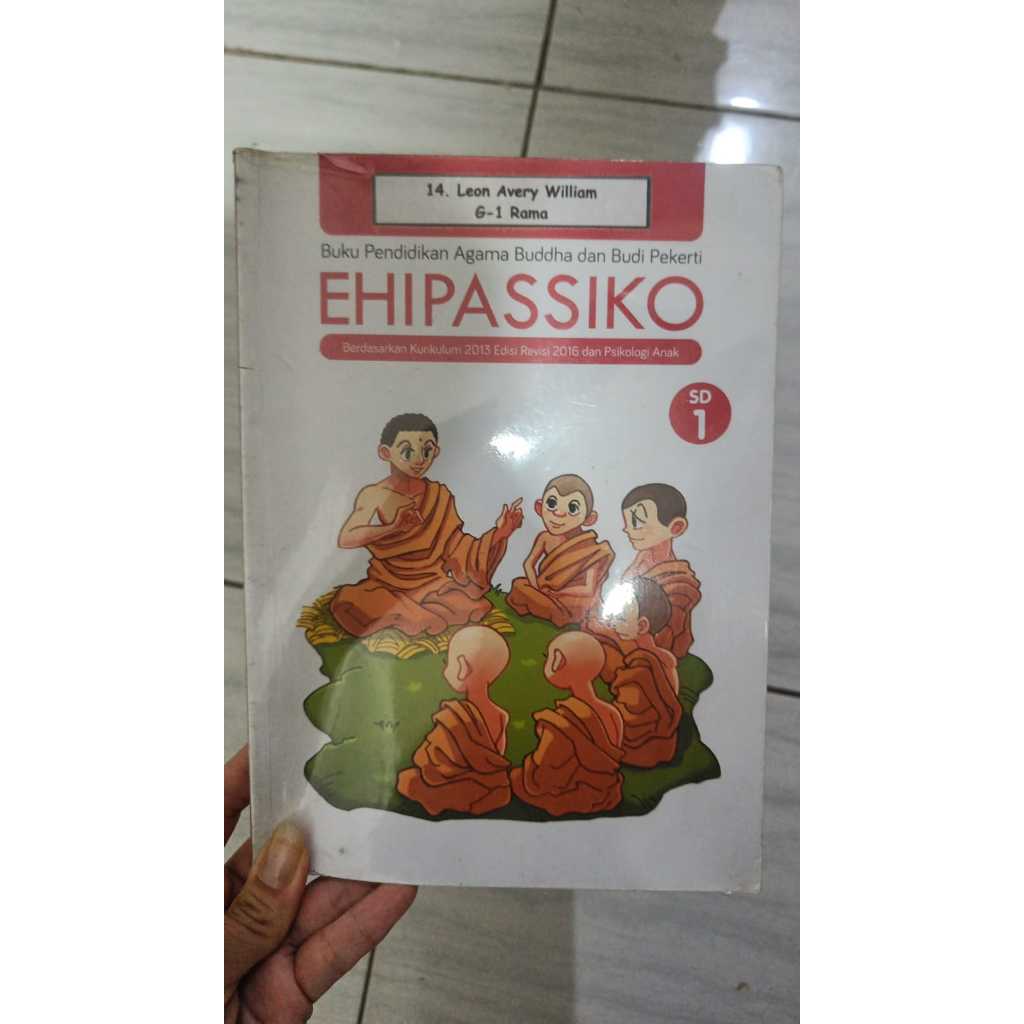 BUKU BEKAS ORIGINAL AGAMA BUDDHA EHIPASSIKO kelas 1, 3 dan 4 SD Buku Pelajaran Agama Buddha