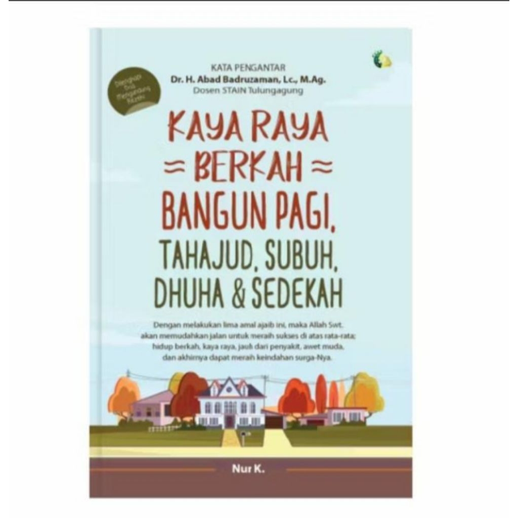 kaya raya berkah bangun pagi tahajud subuh duha dan sedekah