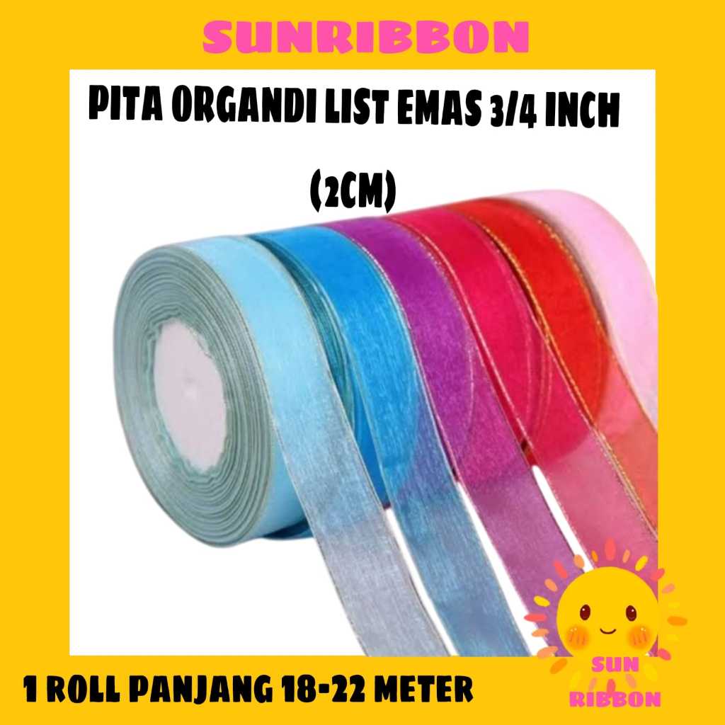 

Pita Organdi List Emas 3/4 Inch / 2 cm (20 YARD)