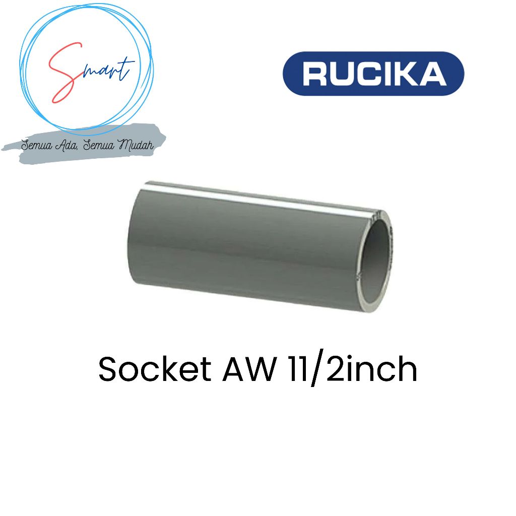 RUCIKA Socket AW 11/2 Inch Sock Sambungan Fitting Pipa PVC 11/2Inchi