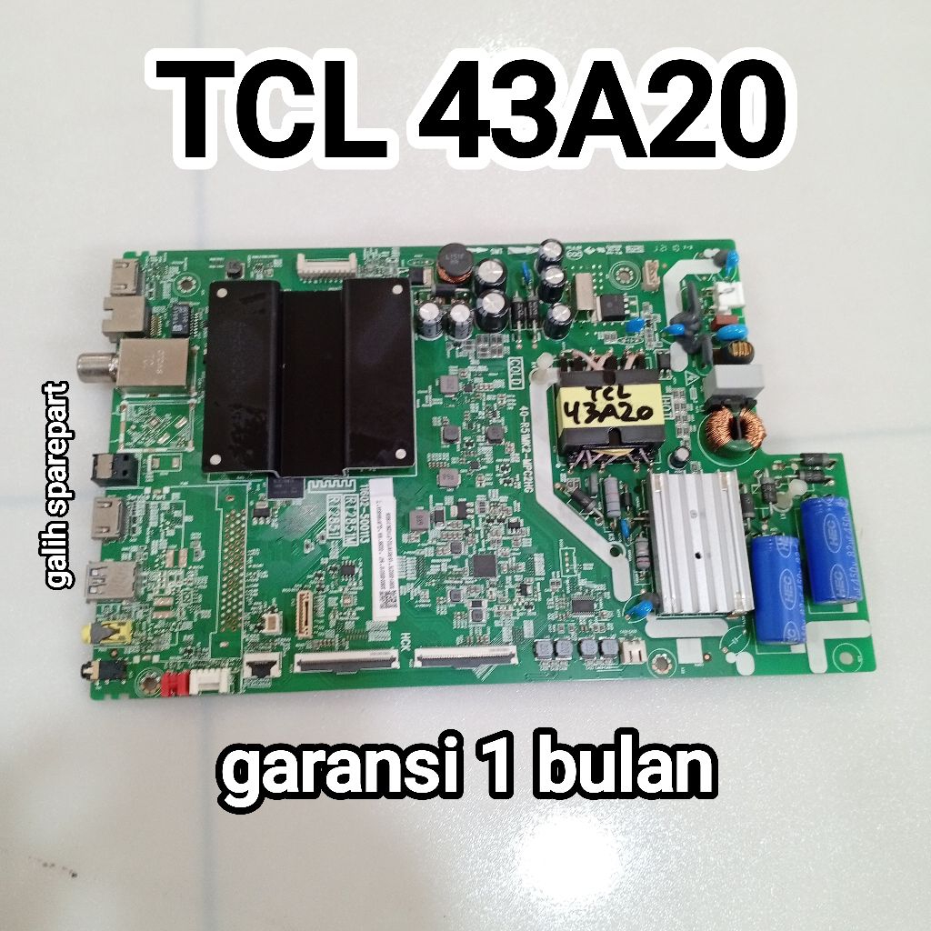MAINBOARD TV TCL 43A20 MB - MODUL - MOBO - MOTHERBOARD TV TCL