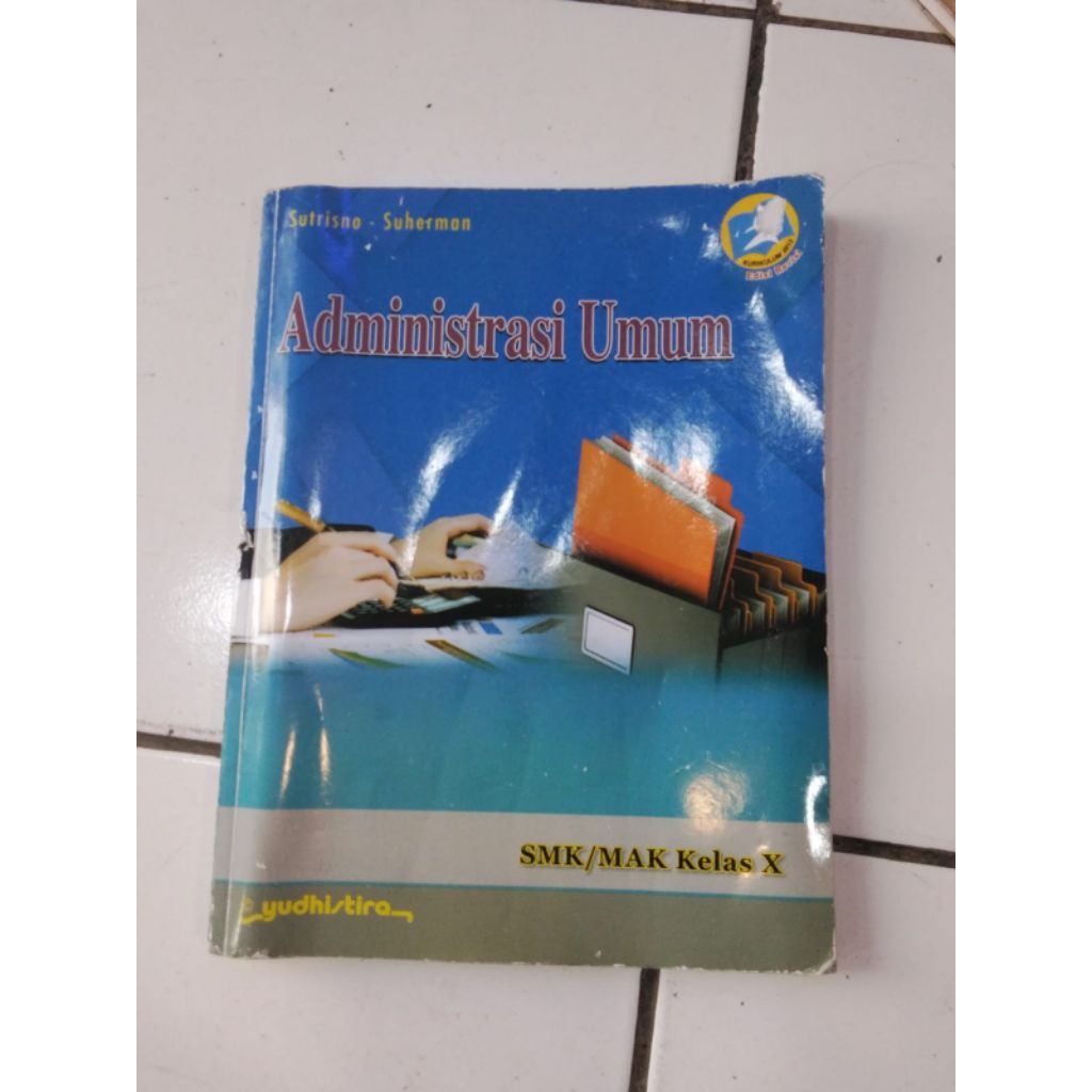 Buku Administrasi Umum SMK Kelas 10 Yudhistira
