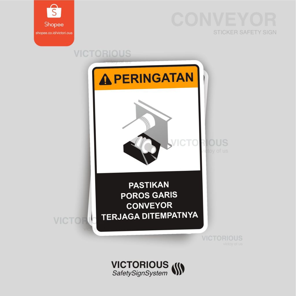 

Sticker Safety Sign K3 Pastikan Poros Garis Conveyor Berada Di Tempatnya
