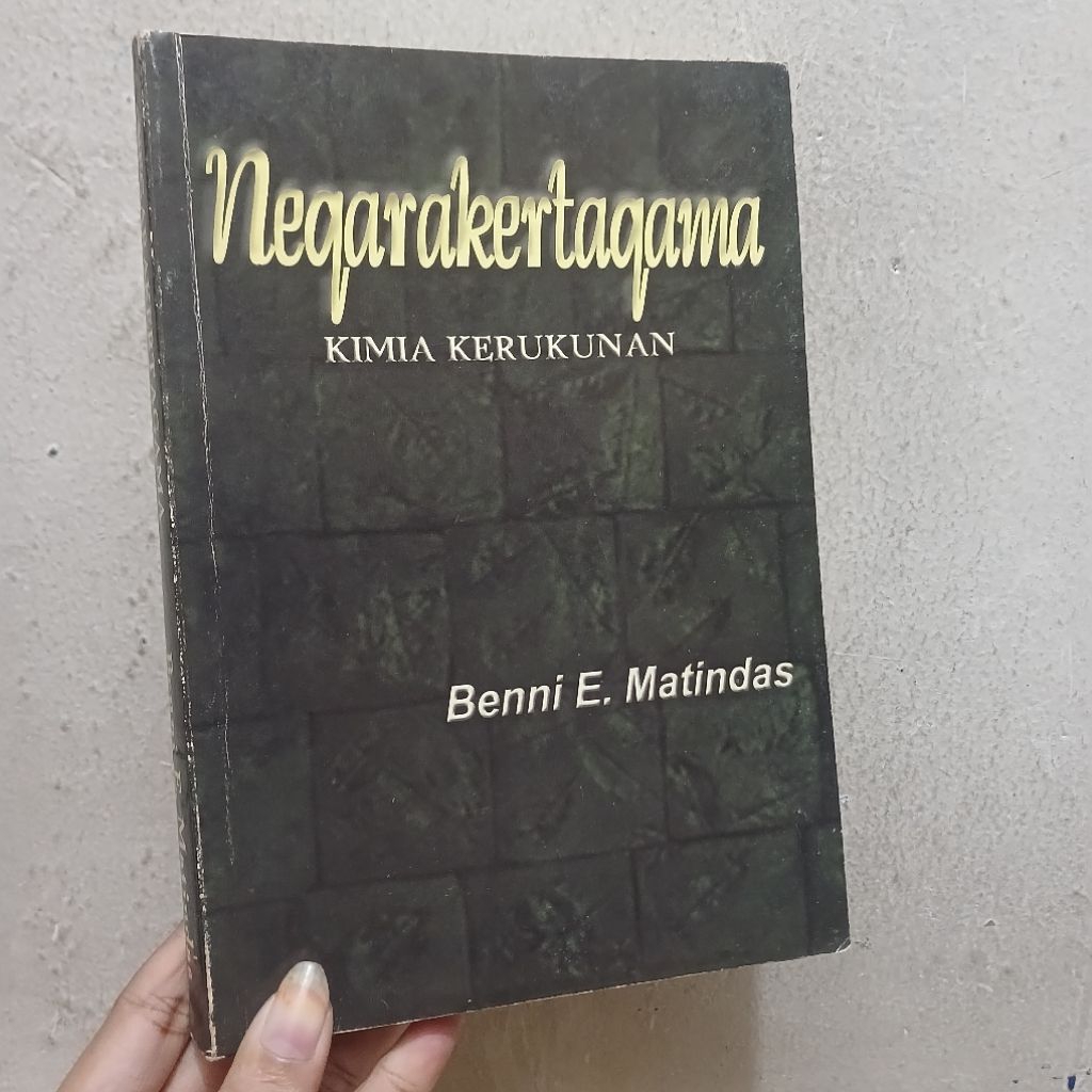 Negarakertagama Kimia Kerukunan | Benni E.Matindas