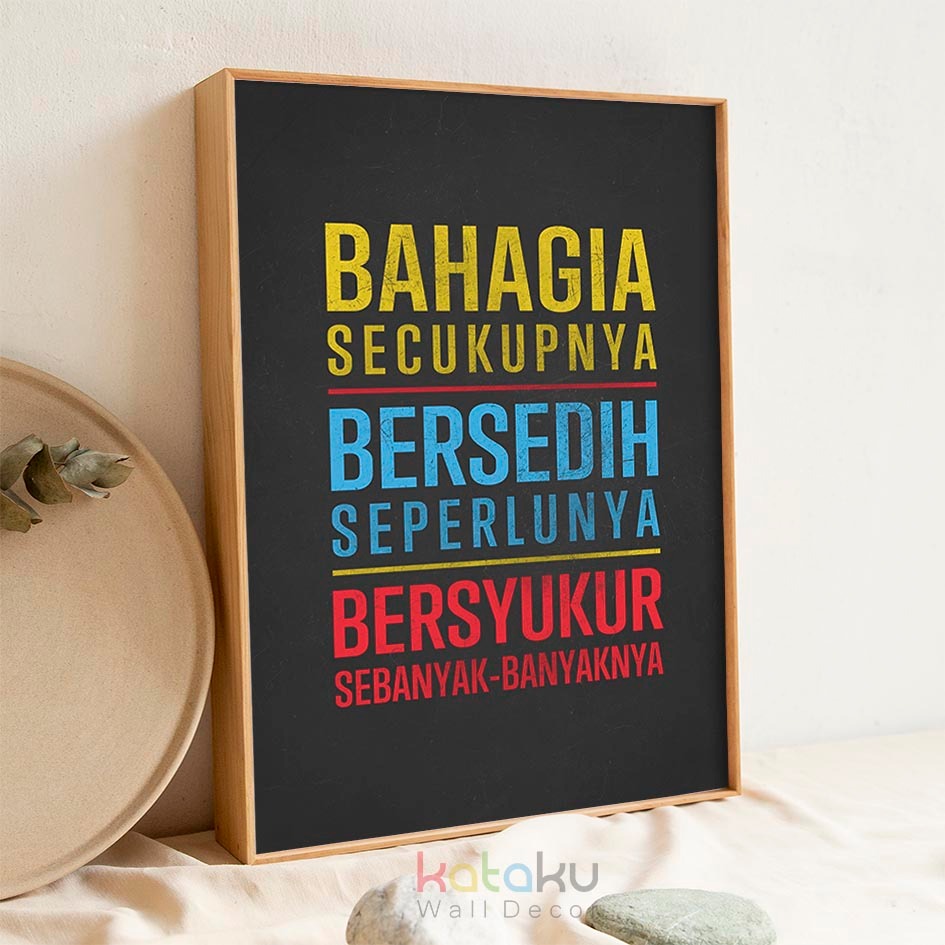 Hiasan Dinding Inspiratif Bahagia Secukupnya Bersyukur Sebanyaknya Wall Decor Pajangan Dinding