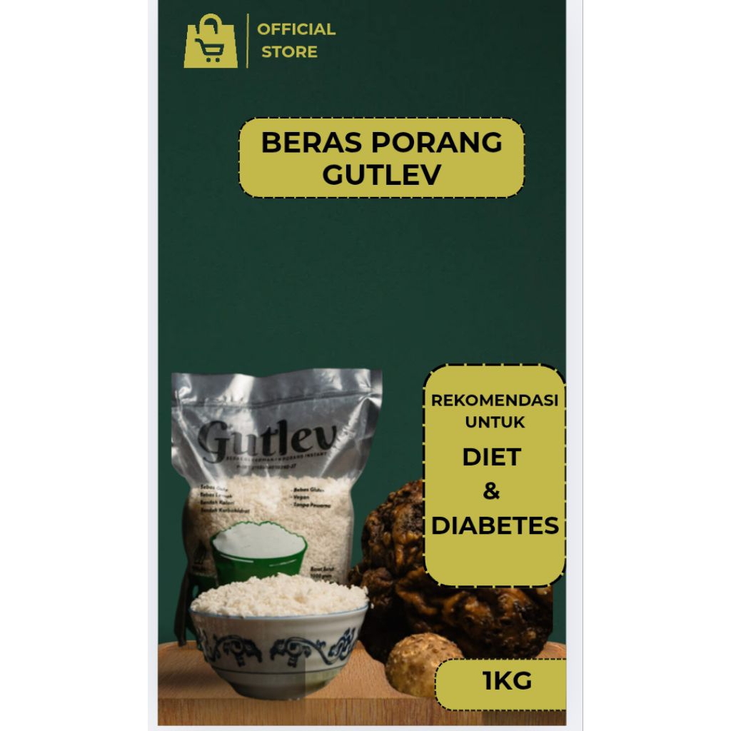 

BERAS PORANG GUTLEV 1 KG 0 LEMAK 0 GULA BPOM