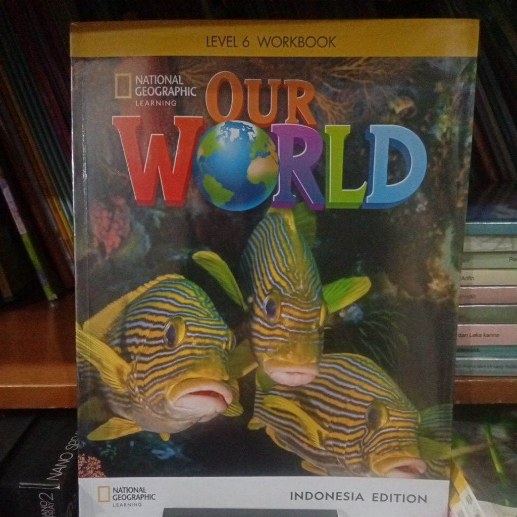 national geographic our world level 6 workbook