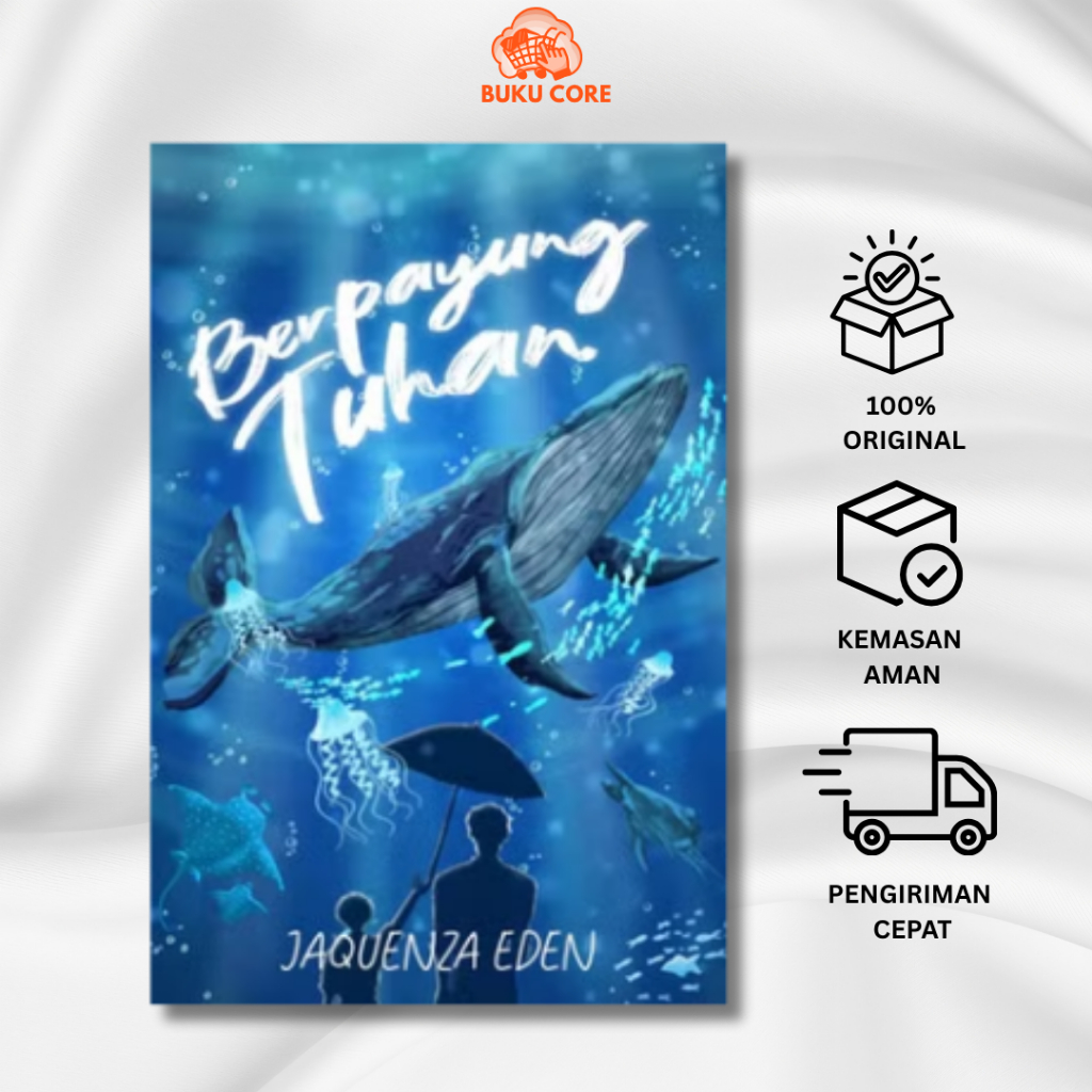 Novel Berpayung Tuhan - Jaquenza Eden