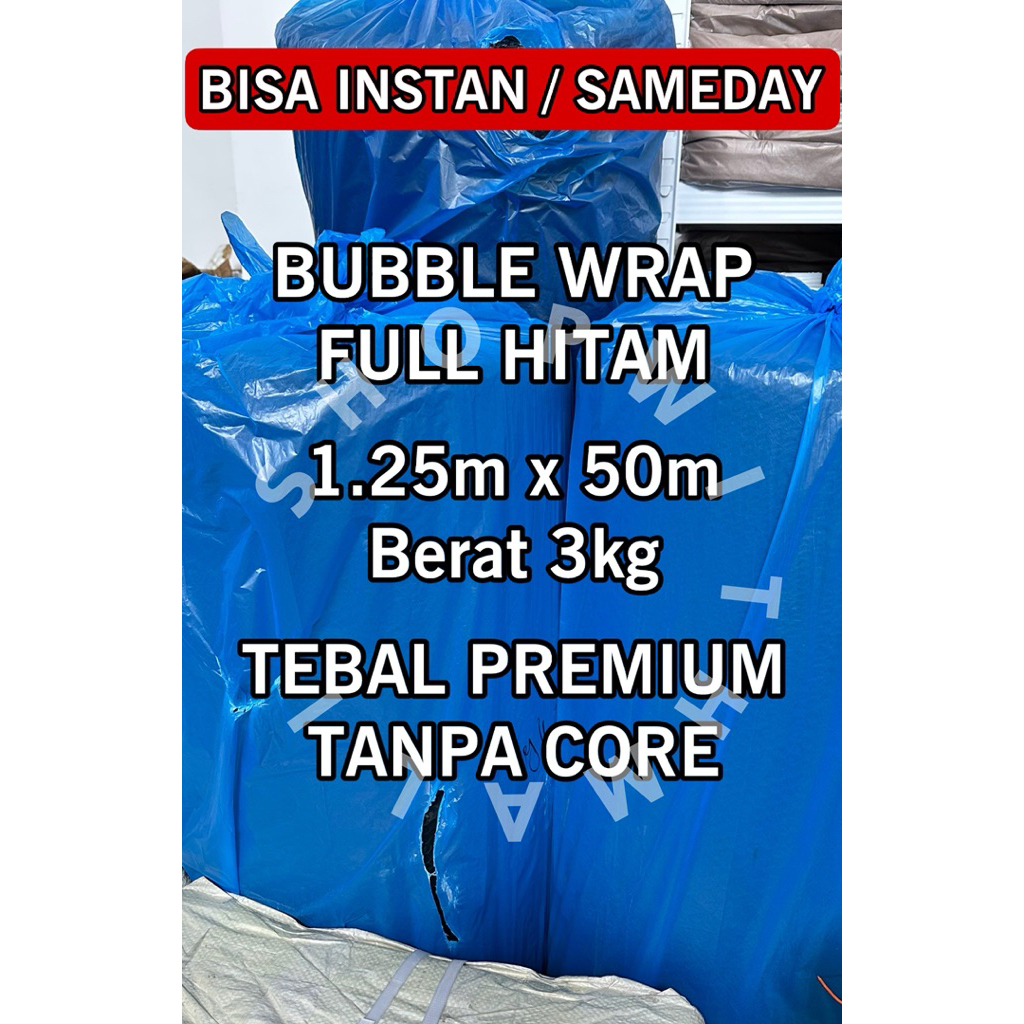 

[INSTANT / SAME DAY] Bubble Wrap Full Hitam Premium | 1.25m x 50m | Tebal 3kg | Tanpa Core