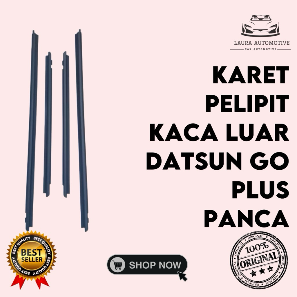 KARET PELIPIT KACA LUAR DATSUN GO PLUS PANCA