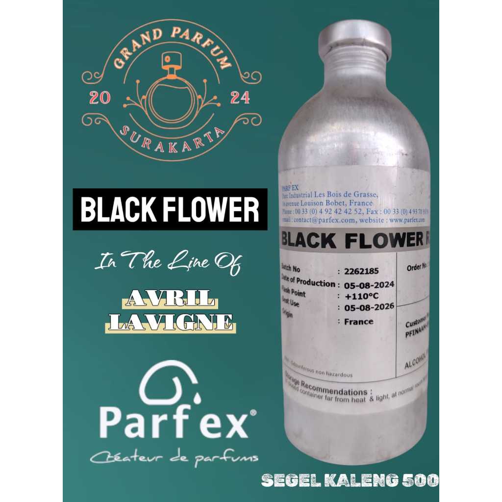 [ 500 GRAM ] BLACK FLOWER ~Avril Lavigne~ BY PARFEX KEMASAN SEGEL KALENG 500 GRAM ( ORIGINAL )