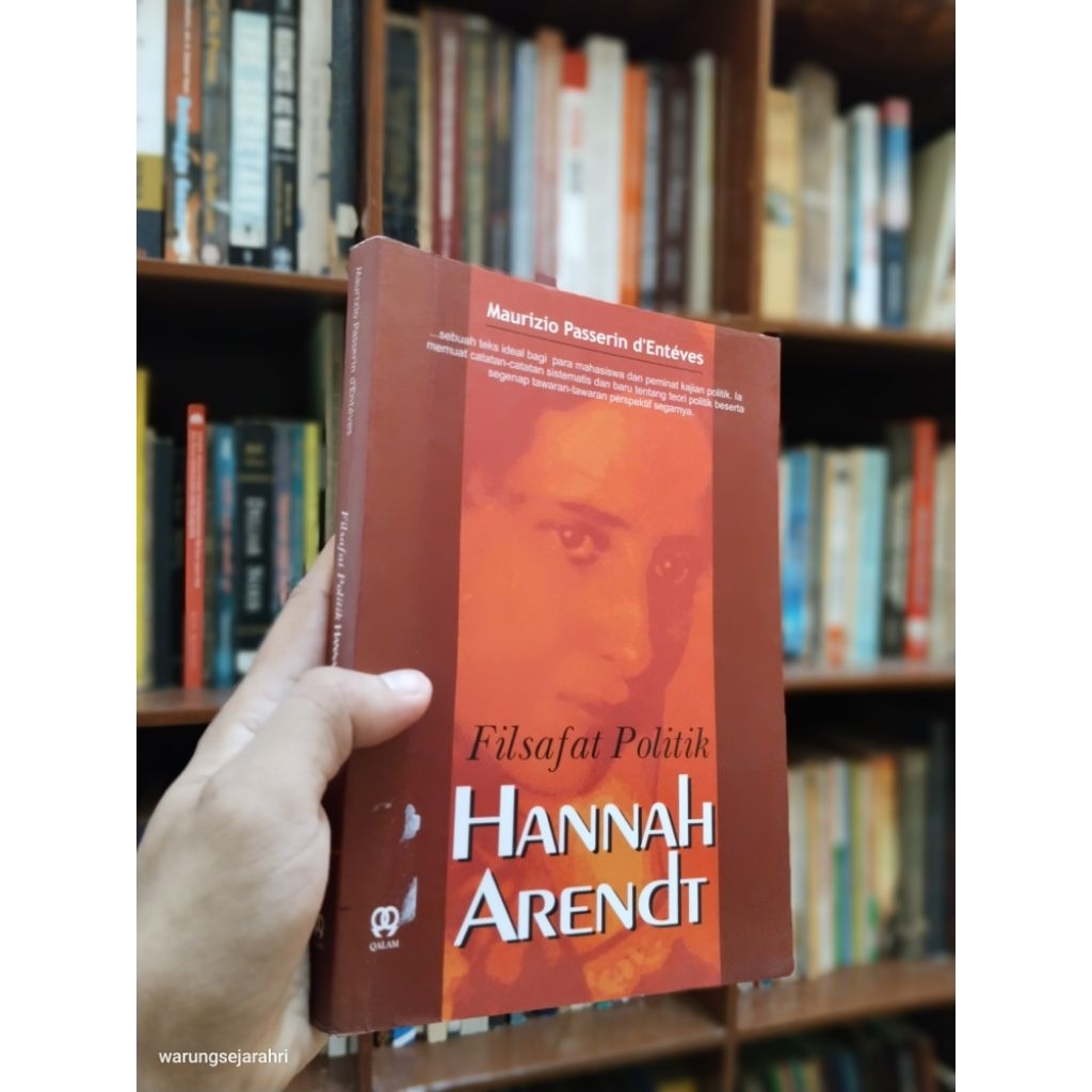 FILSAFAT POLITIK HANNAH ARENDT - Maurizio Passerin d'Enteves