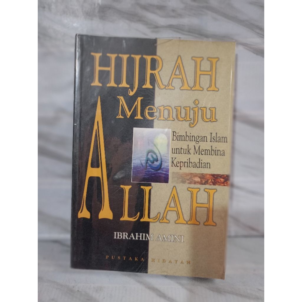 HIJRAH MENUJU ALLAH by Ibrahim amini