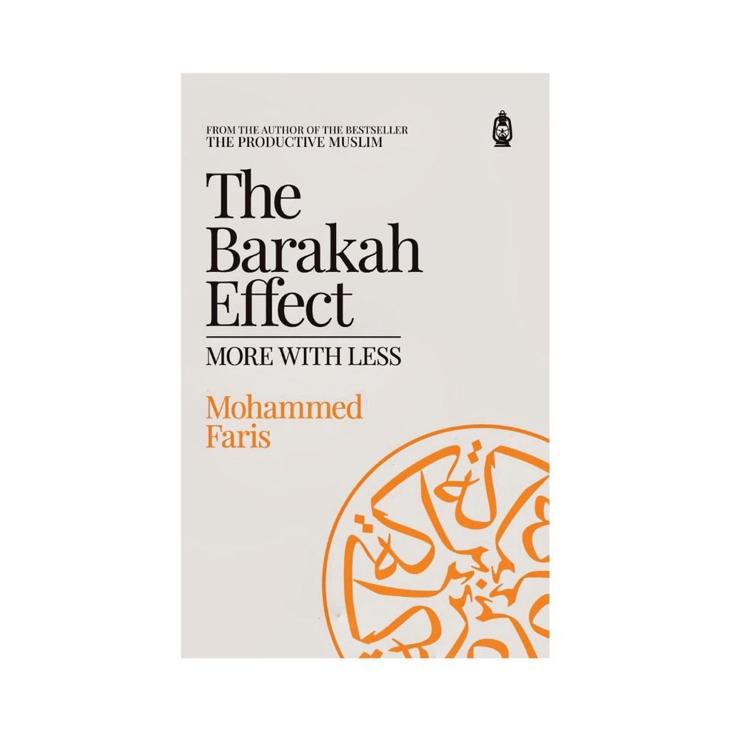 THE BARAKAH EFFECTS MOHAMMED FARIS