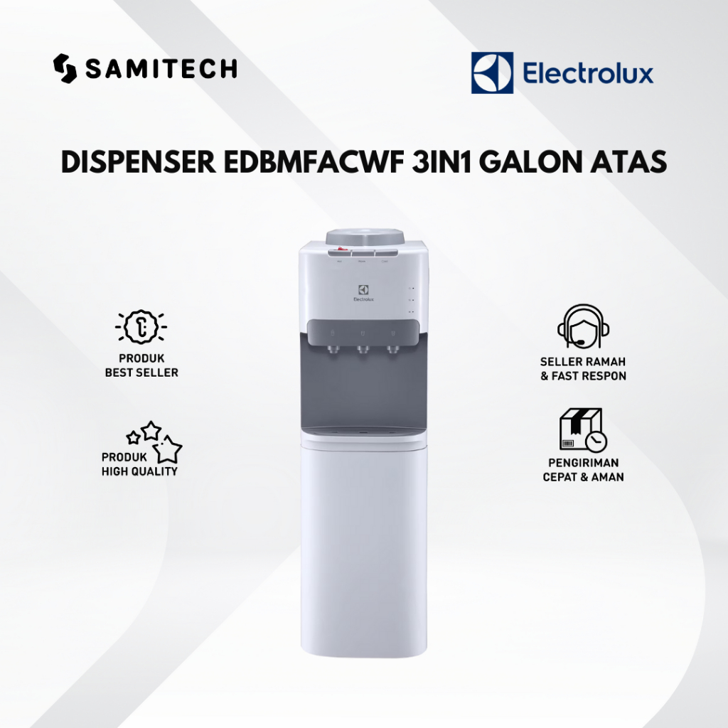 Electrolux Dispenser Air Galon Atas 3in1 Model EDBMFACWF Water Dispenser with Cabinet