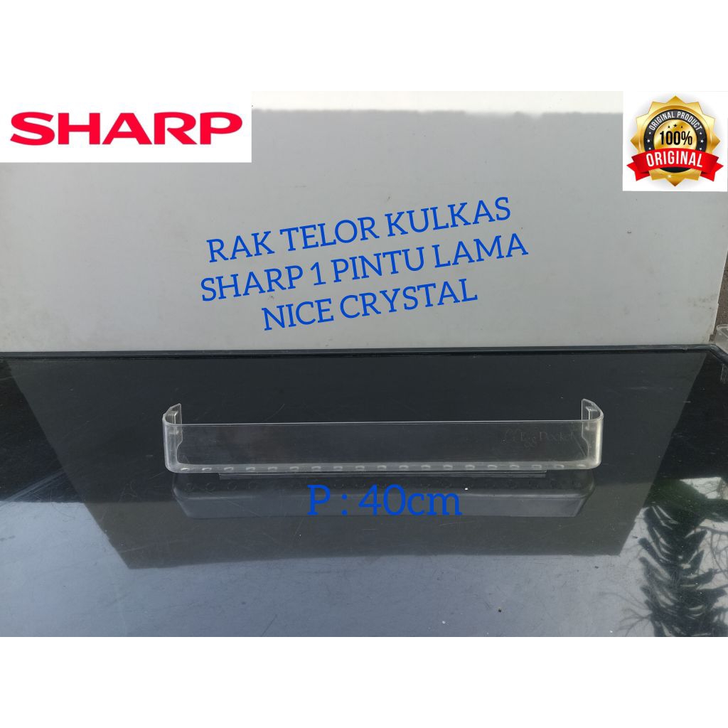RAK TELOR.RAK PINTU KULKAS SHARP 1 PINTU.SECOND ORIGINAL
