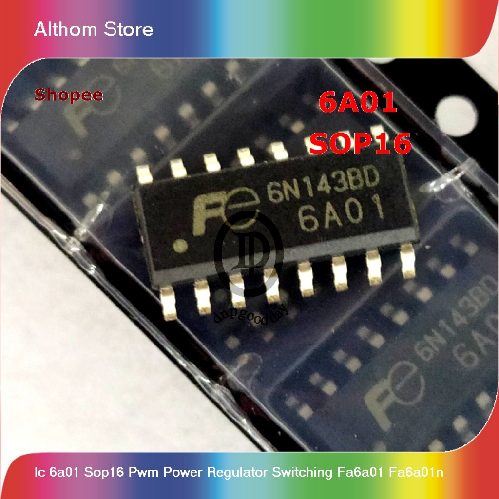 ic 6a01 sop16 pwm power regulator switching fa6a01 fa6a01n