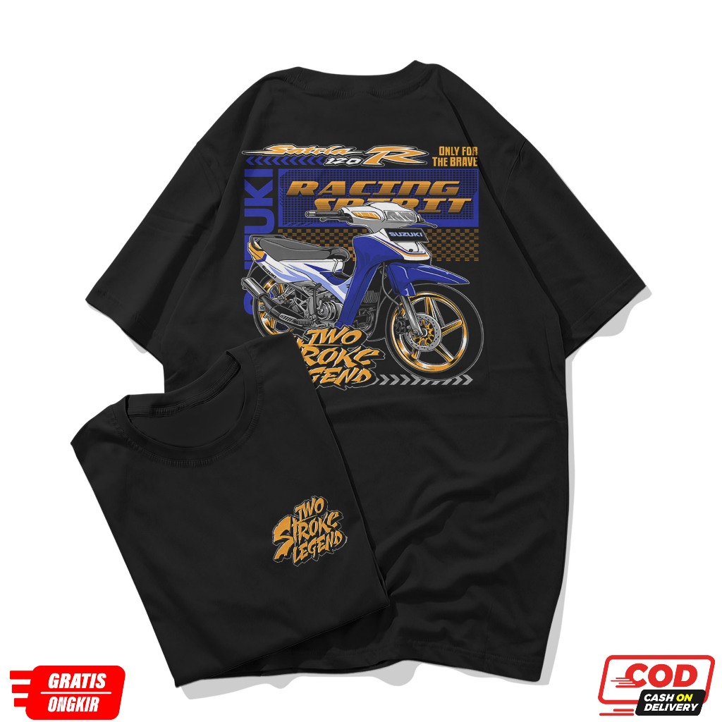 Kaos Satria 2 Tak | Kaos Motor Suzuki Satria 120cc | Baju Otomotif 2 Stroke Legend | Tshirt Distro M