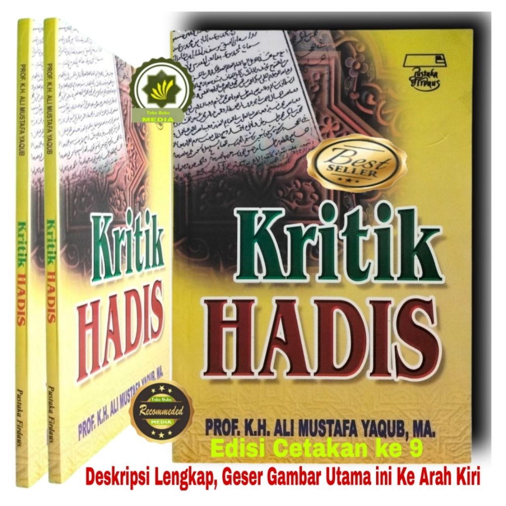 Buku KRITIK HADIS Dalam Perspektif Sejarah Kajian Hadis Oleh Para Orientalis Studi Sanad Hadits & Pe