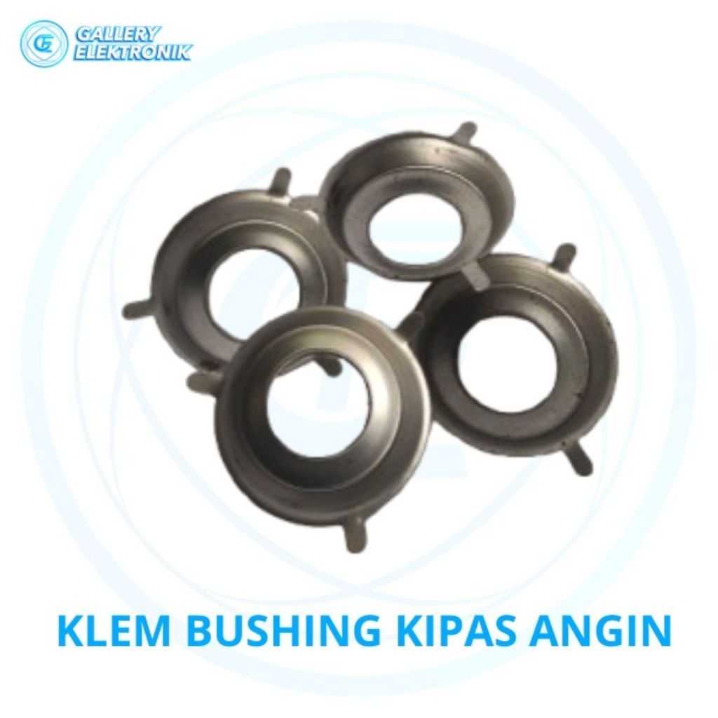 Klem Bushing Kipas Angin