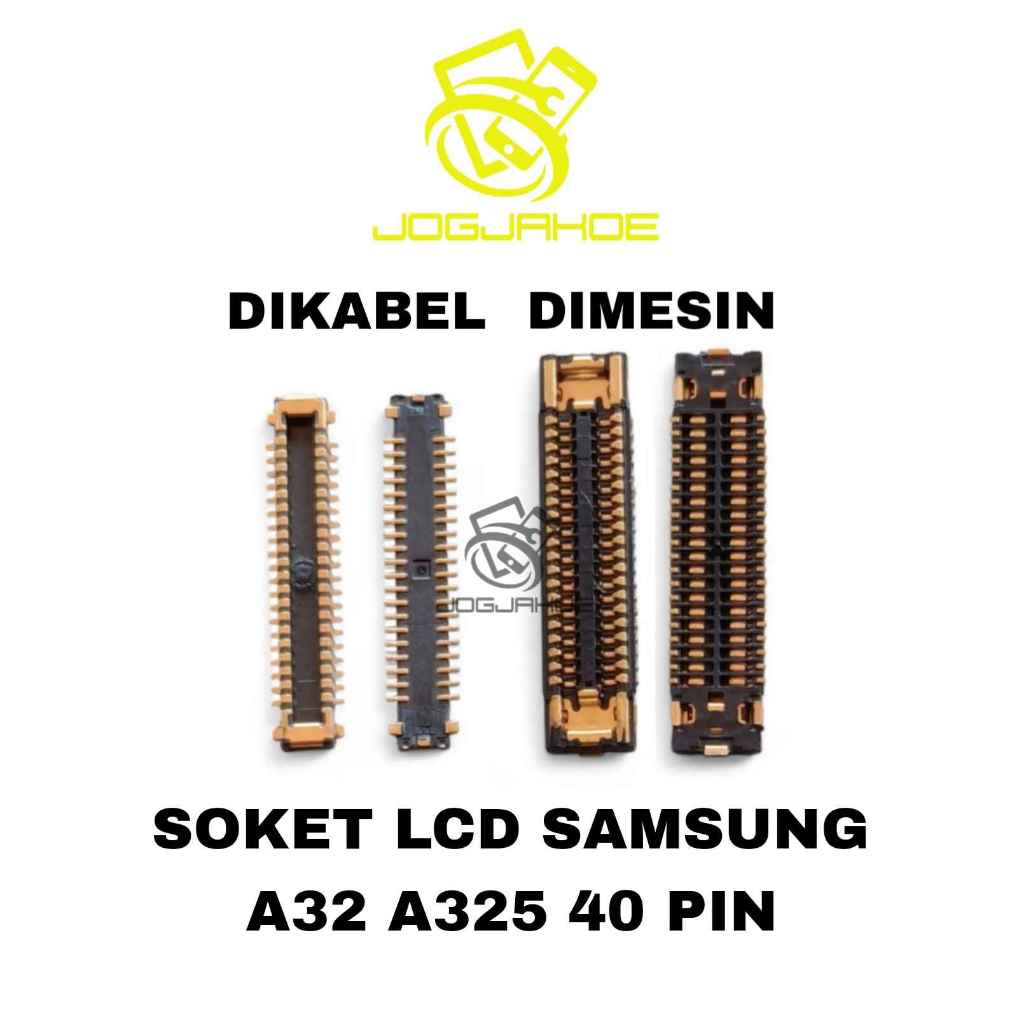 KONEKTOR LCD SAMSUNG A32 / A325 CON BOARD LCD 40 PIN