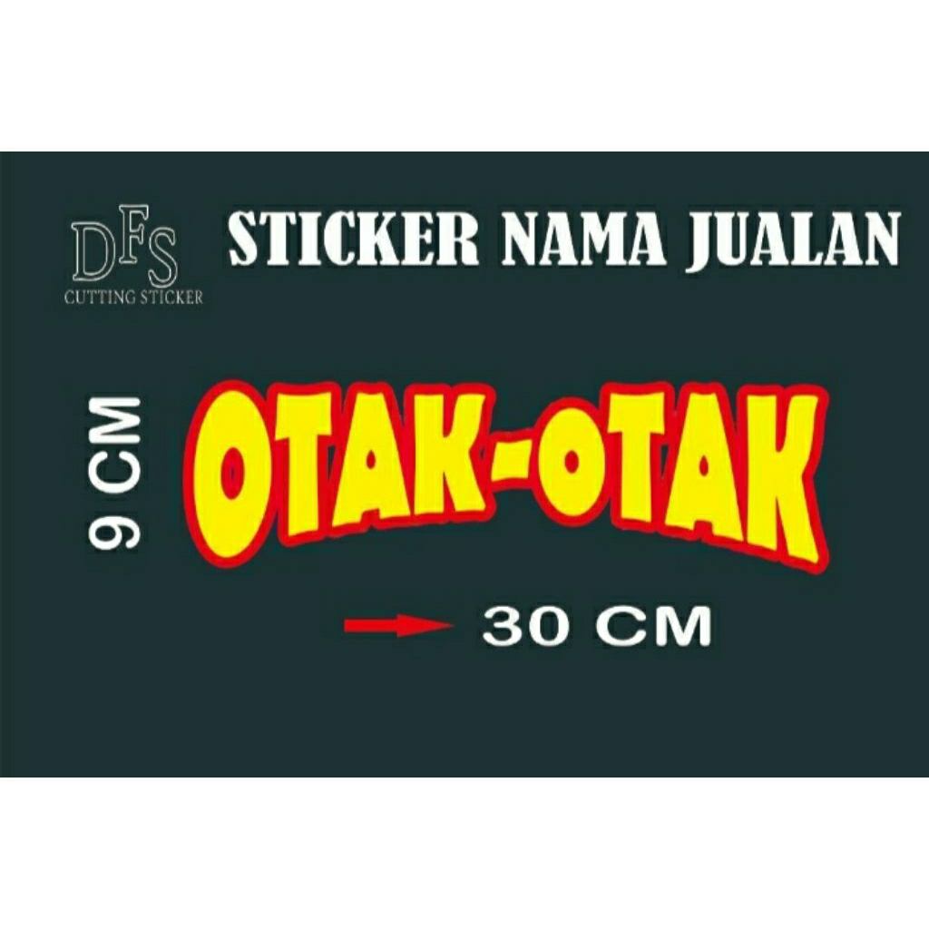 

STICKER CUTTING TULISAN OTAK OTAK CRISPY UKURAN 9x30CM /STICKER DUA WARNA