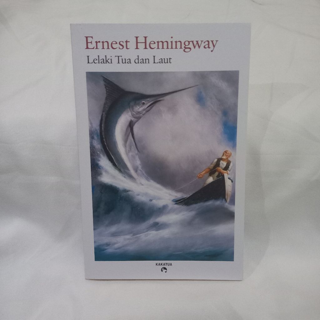 Lelaki Tua dan Laut by Ernest Hemingway