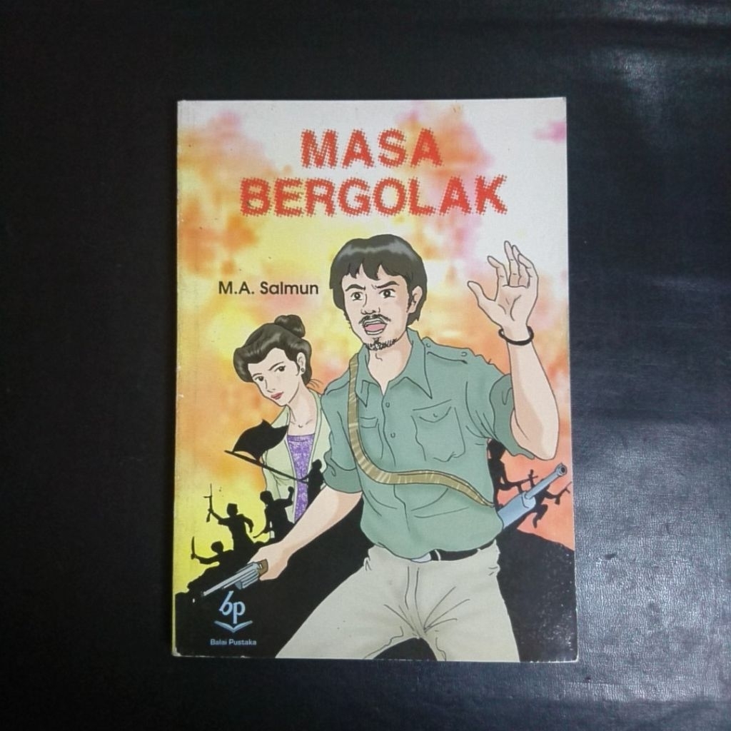 Masa Bergolak - M.A. Salmun