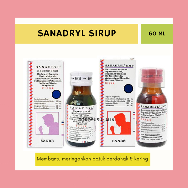 SANADRYL DMP SIRUP 60 ML / SANADRYL EKSPEKTORAN SIRUP 60 ML / BATUK BERDAHAK & KERING