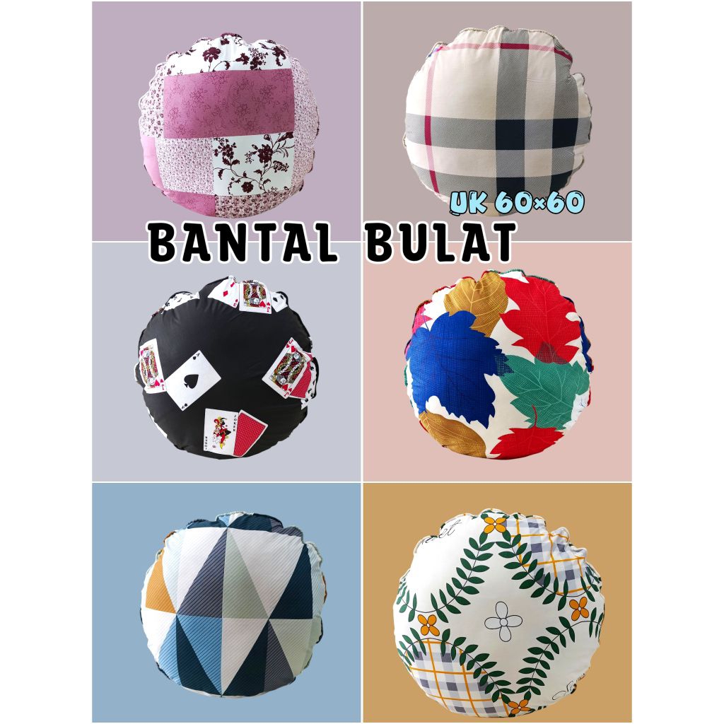 [BISA COD]BANTAL BULAT/BANTAL BULAT JUMBO/BANTAL BULAT UK 60X60/BANTAL BULAT MOTIF/SARUNG BANTAL BUL