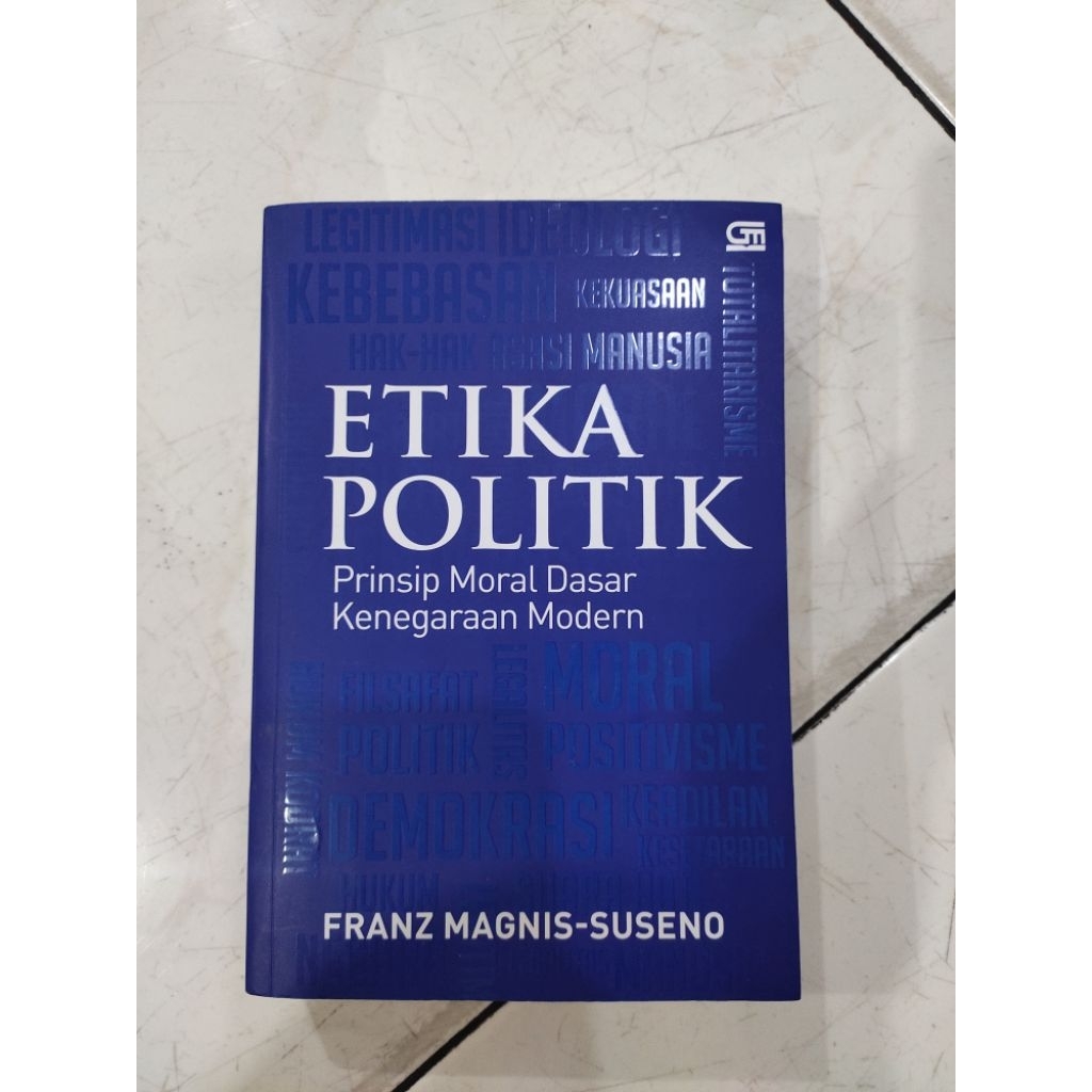 Buku Etika Politik Prinsip Dasar Kenegaraan Modern Franz Magnis Suseno