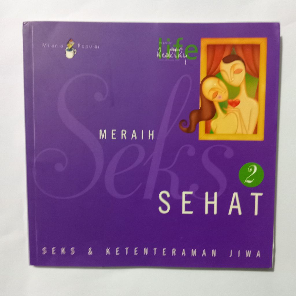 Buku Meraih Seks Sehat - Seks & Ketentraman Jiwa