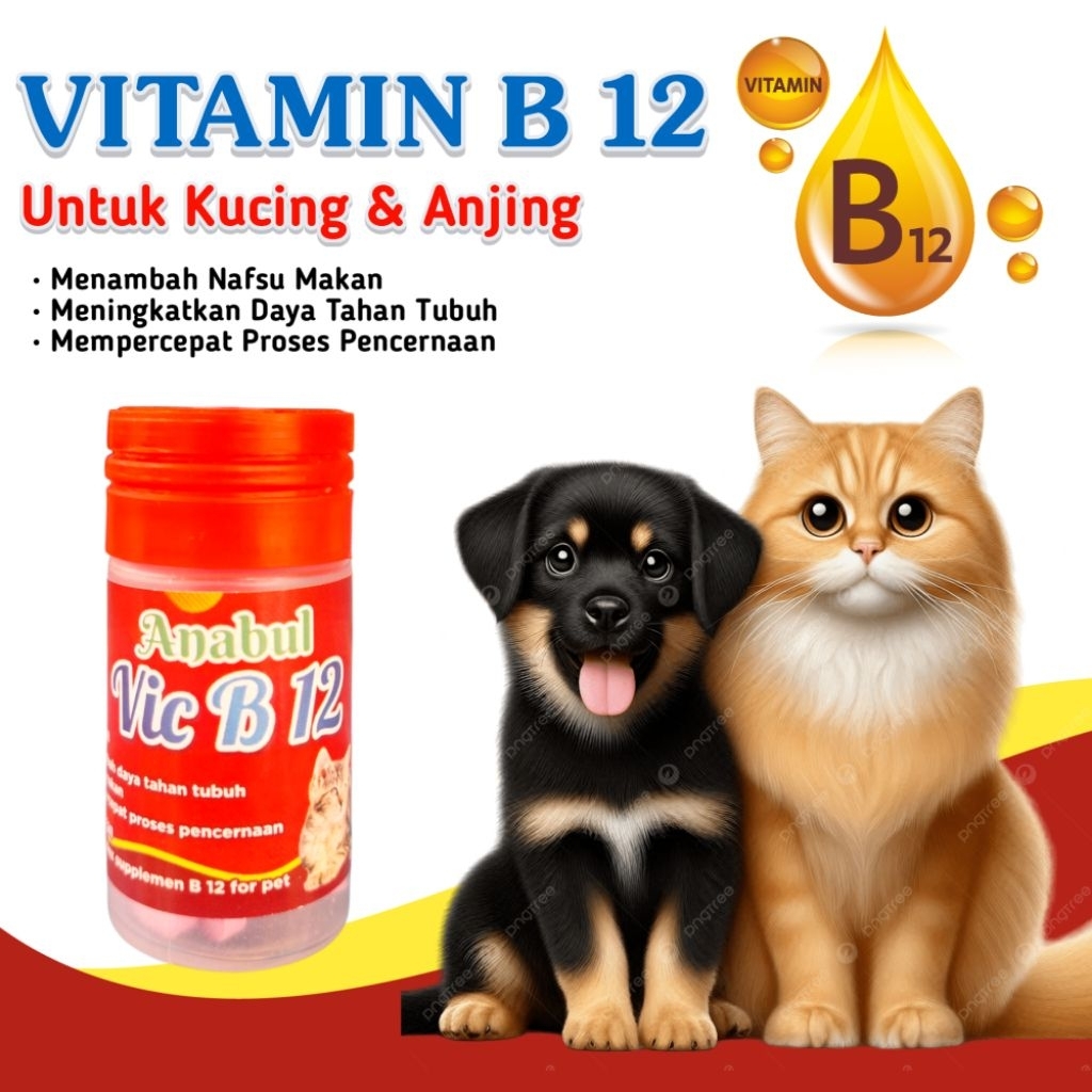 Vitamin B-12 Untuk Anabul Kucing & Anjing Menambah Nafsu Makan