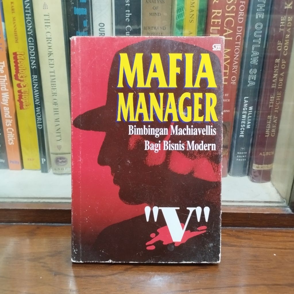 Mafia Manager Bimbingan Machiavellis Bagi Bisnis Modern