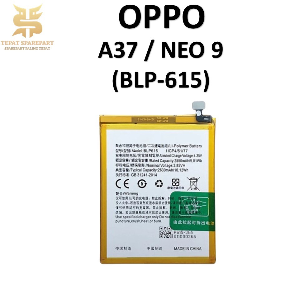 BATERAI OPPO BLP-615 OPPO NEO 9 / A37 / A37F Batre Batrai Baterai ORIGINAL 100%