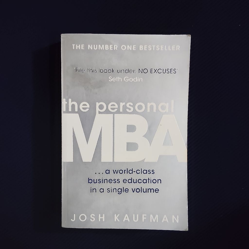 Buku Original • The Personal MBA - A World Class Business Education  / JOSH KAUFMAN