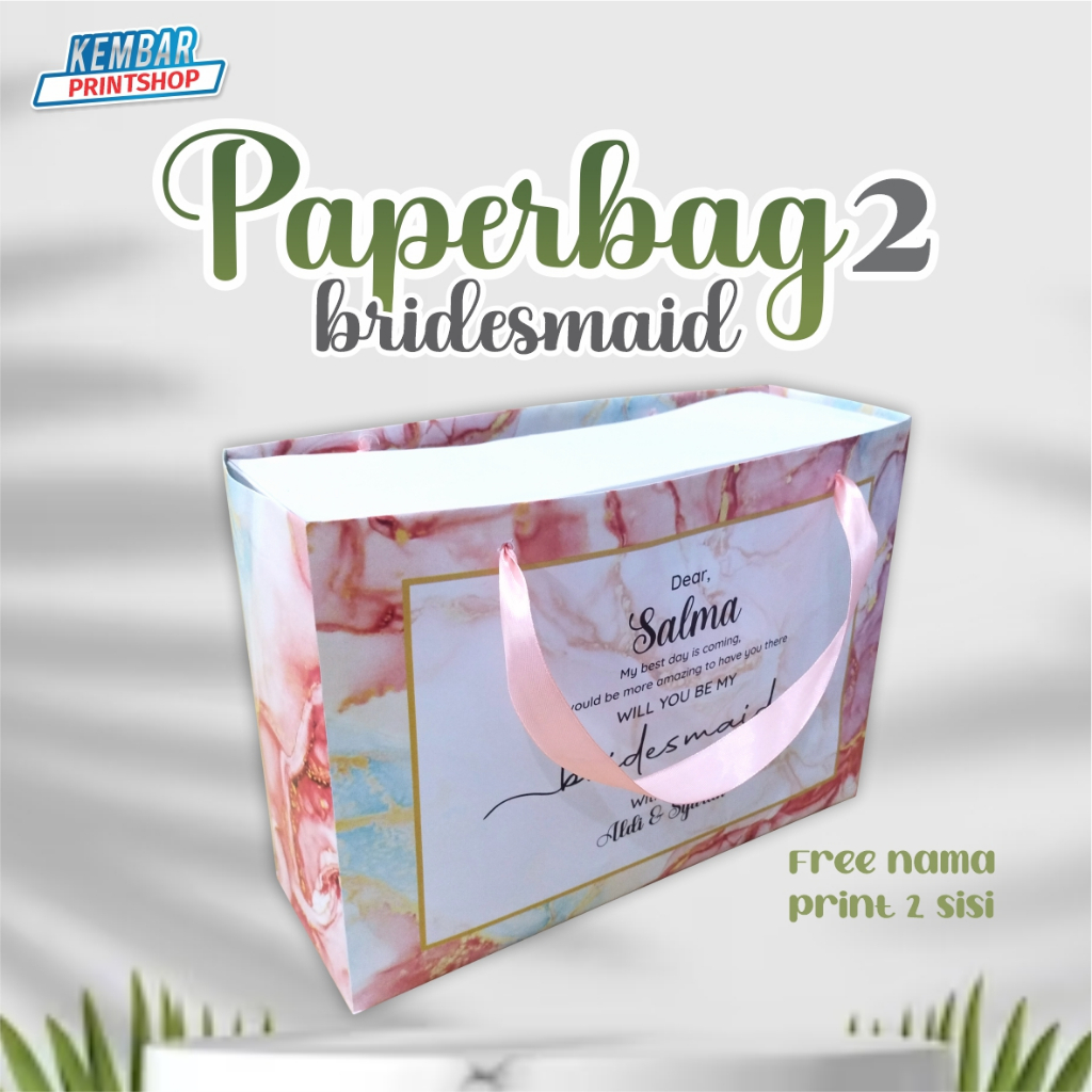 

PAPERBAG BRIDESMAID / PAPERBAG WEDDING / PAPERBAG KADO / TAS KERTAS / TAS BRIDESMAID / TAS WEDDING