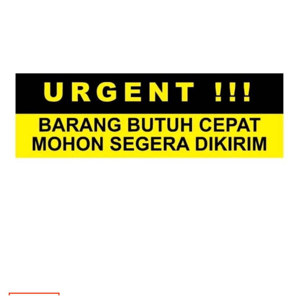 

STIKER URGENT BARANG BUTUH CEPAT ISI 100 PCS