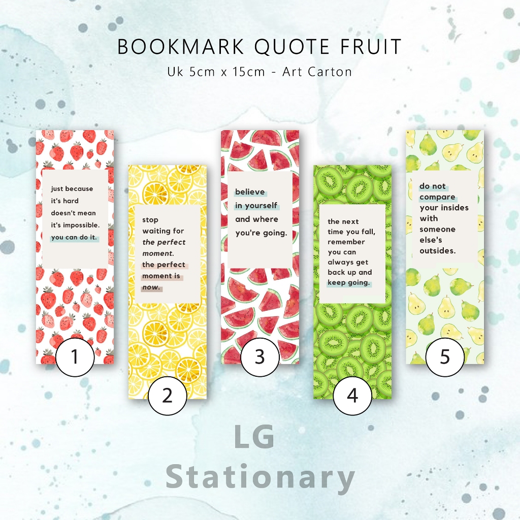 

Pembatas Buku Quote Fruit Aesthetic / Bookmark 5 x 15 (Set)