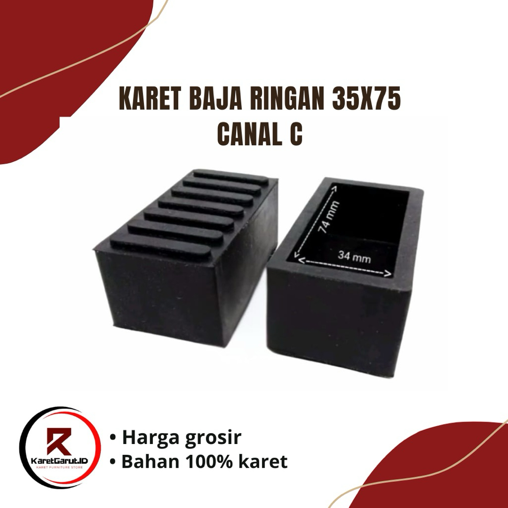KARET BAJA RINGAN DATAR 35x75 CANAL C/KARET KAKI TANGGA MEJA KURSI BESI