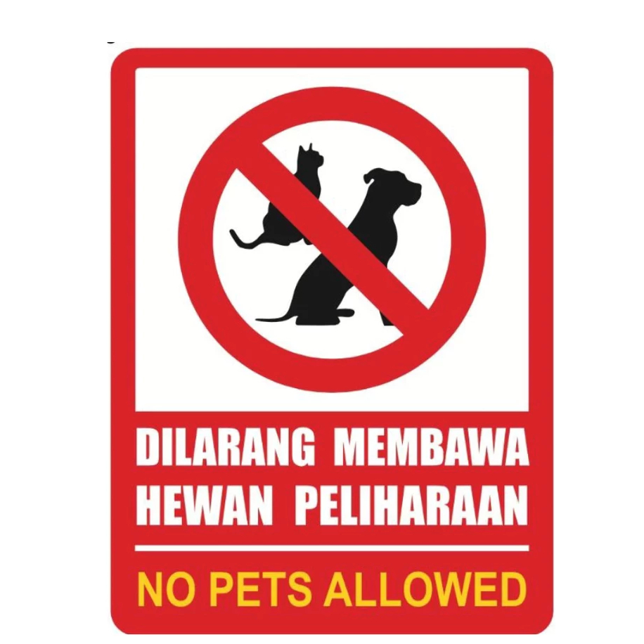 

STIKER DILARANG MEMBAWA HEWAN PELIHARAAN 15x20 cm NO PET ALLOWED BAHAN VYNIL TAHAN AIR