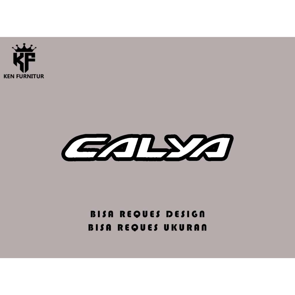 Stiker Logo Emblem " CALYA " Mobil Motor Custom Nama Akrilik Timbul