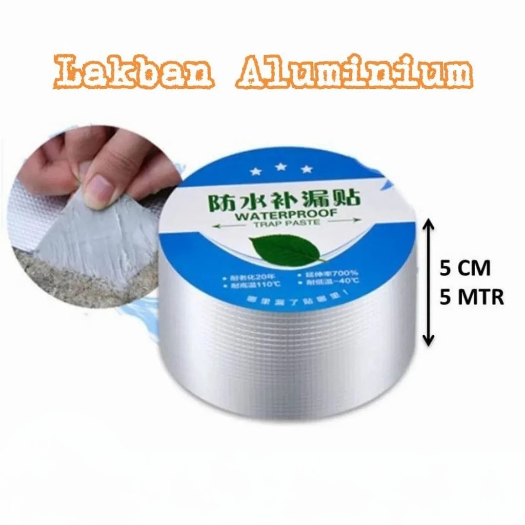 Lakban Aluminium Foil Tape Isolasi Waterproof Atap Kolam Anti Bocor