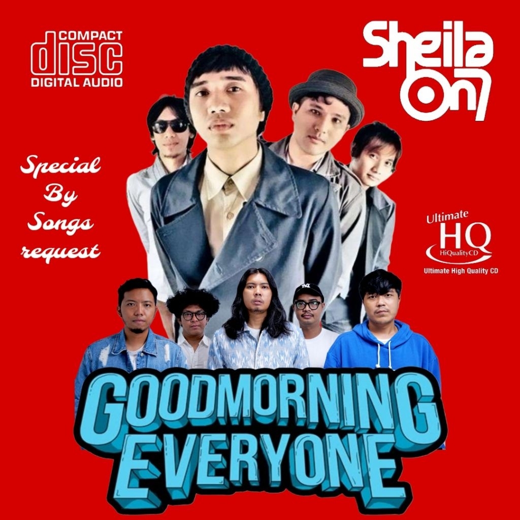 CD SHEILA ON 7  & GOOD MORNING EVERYONE - CD MOBIL LAGU POP INDONESIAA TERBAIK TERPOPULER