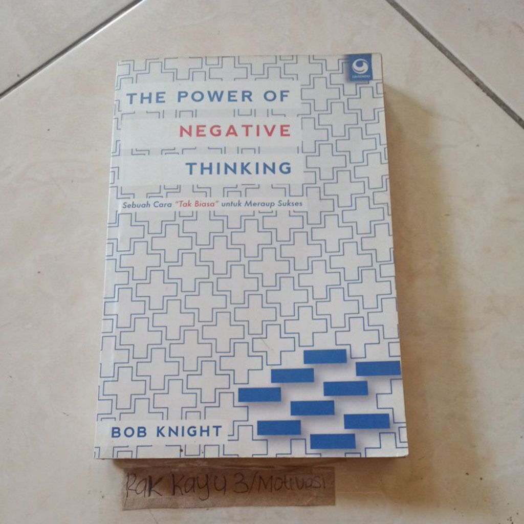 buku the power of negative thinking -bob knight