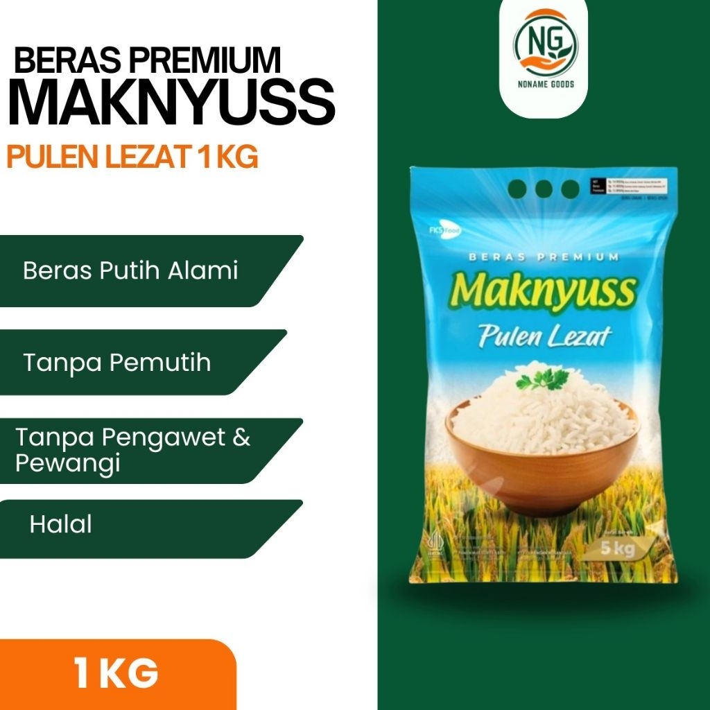 

BERAS PREMIUM MAKNYUSS 1 KG BERAS PULEN LEZAT KUALITAS PREMIUM
