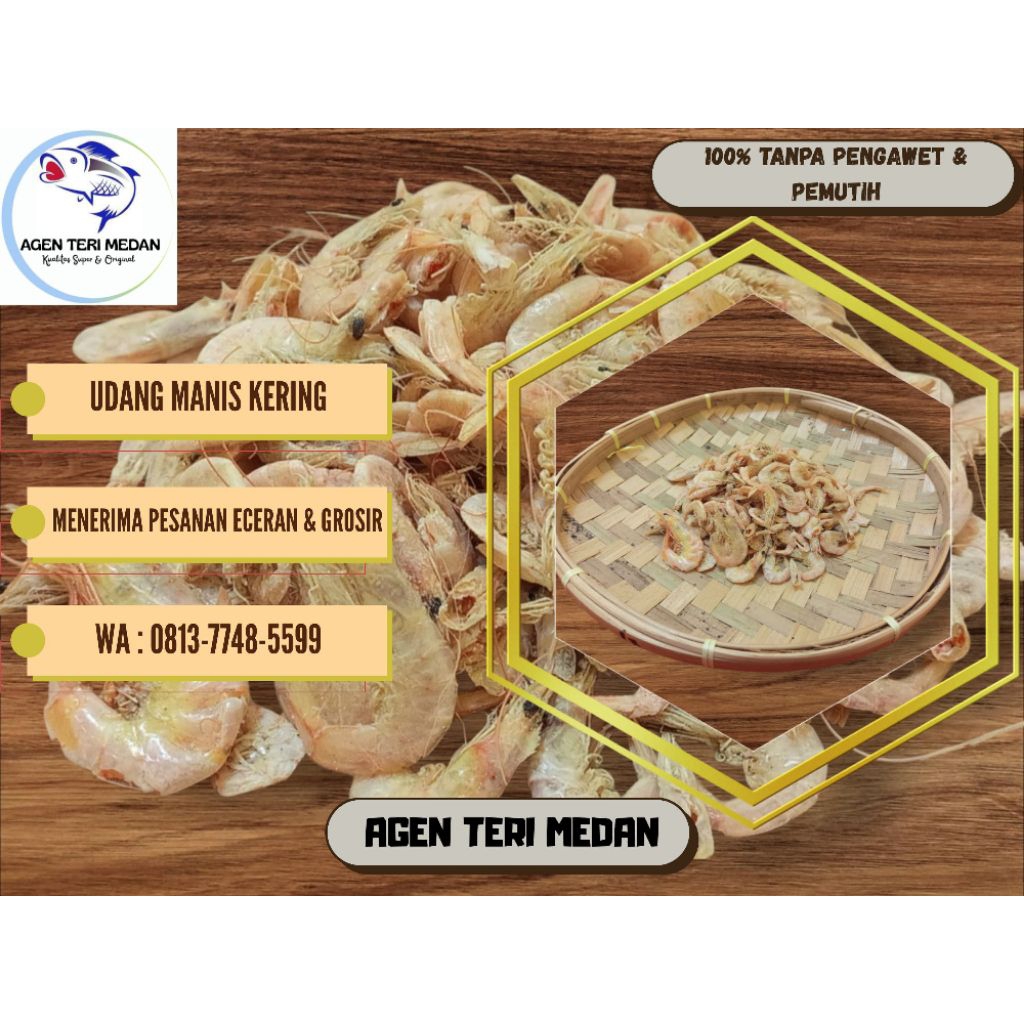 

UDANG MANIS KERING
