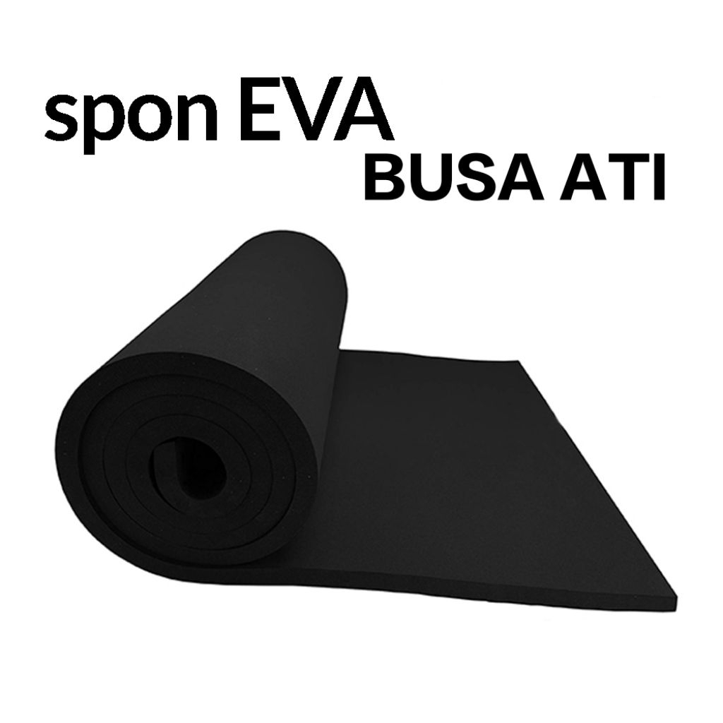 POTONGAN SPON EVA BUSA ATI KETEBALAN 10mm 50cm x 200cm SPON EVA BUSA SPON EVA LEMBARAN EVA FOAM ART